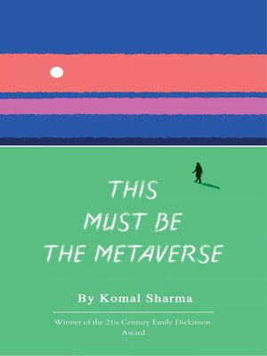 cover image of This Must Be the Metaverse
